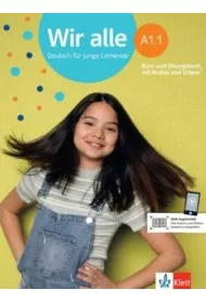 Wir alle A1.1. Kurs- und Ubungsbuch