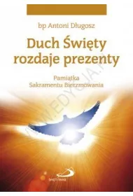 Duch wity rozdaje prezenty. Pamitka...gobica