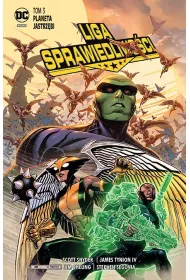 Saga Metal Planeta Jastrzbi. Liga Sprawiedliwoci. Tom 3