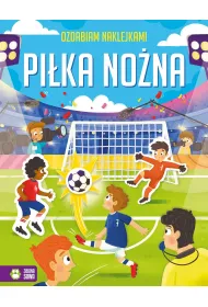 Ozdabiam naklejkami. Pi�ka no�na