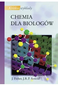 Kr�tkie wyk�ady Chemia dla biolog�w PWN