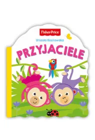 Fisher Price. Przyjaciele