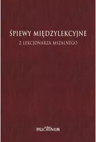 �piewy mi�dzylekcyjne z Lekcjonarza Mszalnego T.3