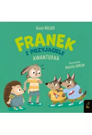 Franek i przyjaciele. Awanturka