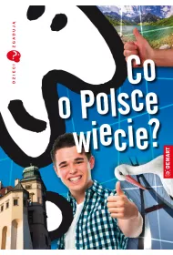 Dzieci zgaduj. Co o Polsce wiecie?