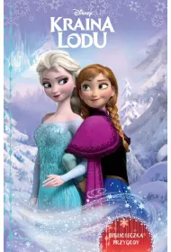 Kraina Lodu. Biblioteczka przygody. Disney