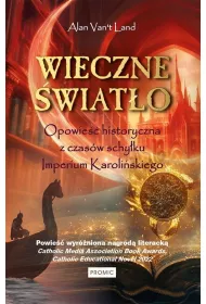 Wieczne �wiat�o. Opowie�� historyczna z czas�w...