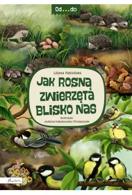 Od...do. Jak rosn zwierzta blisko nas