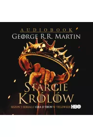 Audiobook Starcie kr�l�w. Pie�� Lodu i Ognia. Tom 2. Wydanie serialowe CD