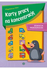 Karty pracy na koncentracj. Edukacja przedszkolna