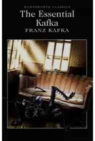 The Essential Kafka. Wordsworth Classics wer. angielska