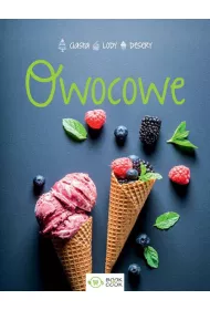 Owocowe: lody, desery, ciasta