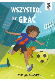 Wszystko, by gra�