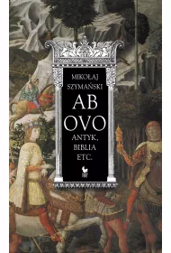 Ab ovo. Antyk, Biblia etc.