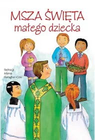 Msza �wi�ta ma�ego dziecka