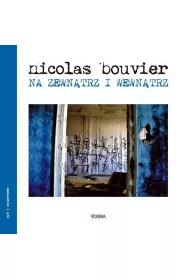 Na zewn�trz i wewn�trz