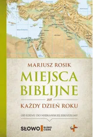 Miejsca biblijne na ka�dy dzien roku