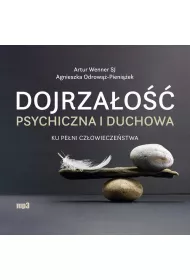 Audiobook Dojrzao psychiczna i duchowa mp3