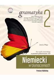 Niemiecki w t�umaczeniach. Gramatyka 2. Poziom A2 + CD
