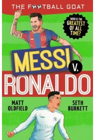 The Football GOAT. Messi v. Ronaldo