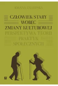 Cz�owiek stary wobec zmiany kulturowej
