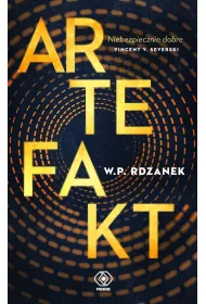 Artefakt. Trylogia AI-gent. Mroczne kody. Tom 3