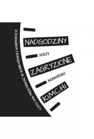 Nadgodziny zagryzione kimchi, czyli jak przetrwa� w korea�skiej korporacji