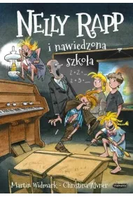 Nelly Rapp i nawiedzona szko�a. Nelly Rapp. Tom 17