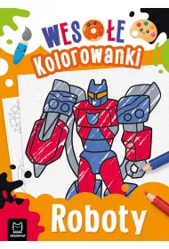 Wesoe kolorowanki. Roboty