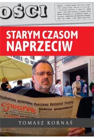 Starym czasom naprzeciw
