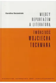 Mi�dzy reporta�em a literatur�