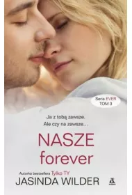 Nasze forever ever. Tom 3