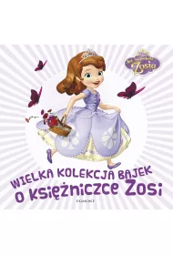 O ksi�niczce zosi wielka kolekcja bajek