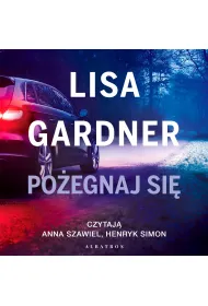 Audiobook Po�egnaj si�. Cykl z Quincy & Rainie. Tom 2 mp3