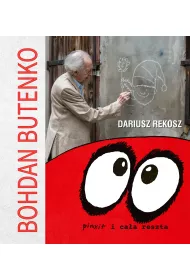 eBook Bohdan Butenko. Pinxit i caa reszta mobi epub