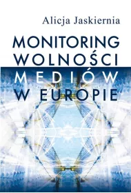 Monitoring wolno�ci medi�w w Europie