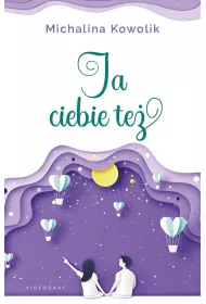 Ja Ciebie te�
