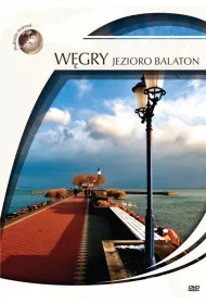 Podre marze. Wgry - Jezioro Balaton