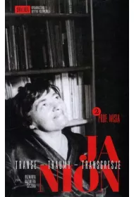 Janion. Transe - traumy - transgresje. T.2.