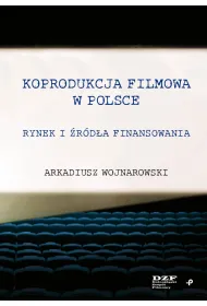 eBook Koprodukcja filmowa w Polsce. Rynek i rda finansowania mobi epub