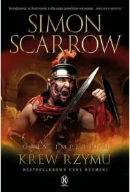 Krew Rzymu. Or�y imperium. Tom 17