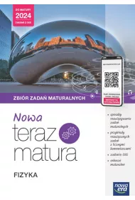 Nowa Teraz matura. Fizyka. Zbi�r zada� maturalnych. Do matury 2024