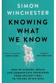 Knowing What We Know