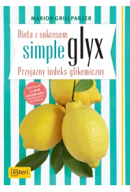Dieta z sukcesem SIMPLE GLYX. Przyjazny indeks