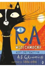 Ra Wszechmocny. Kot detektyw. Tom 1