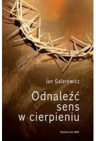 Odnale�� sens w cierpieniu