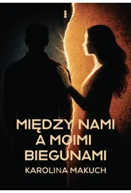 Mi�dzy nami a moimi biegunami