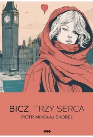 Bicz. Trzy Serca