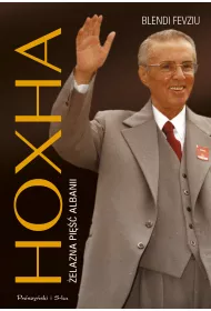 Hoxha. �elazna pi�� Albanii