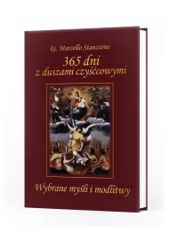 365 dni z duszami czy��cowymi. Wybrane my�li